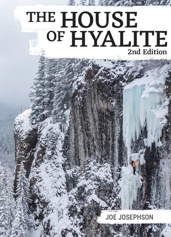 The House of Hyalite 2nd Edition