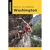 Rock Climbing Washington 3rd Edition