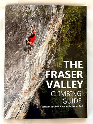 The Fraser Valley Climbing Guide