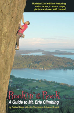 Rockin' on the Rock: Mt. Erie Climbing Guide 2nd Edition